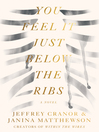 Cover image for You Feel It Just Below the Ribs
